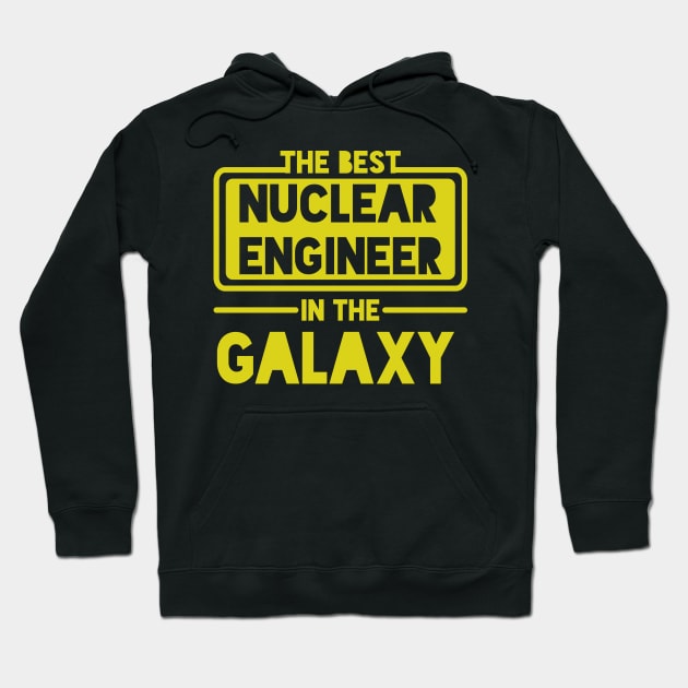 funny nuclear engineer quote Hoodie by Elhisodesigns